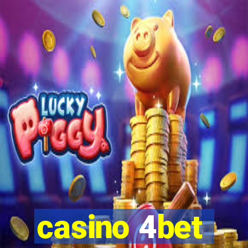 casino 4bet